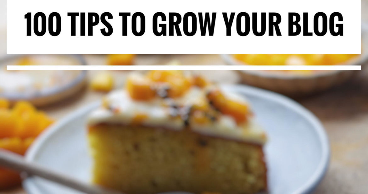 100 tips to grow your blog